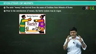 Money Concept | Evolution of Money | History of Money | Economics | Intermediate | First Year