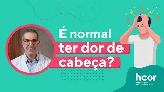Como melhorar a cefaleia (dor de cabe&ccedil;a)? | Hcor Explica