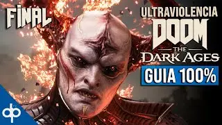 DOOM THE DARK AGES Final Espa&ntilde;ol Latino | Gu&iacute;a 100% UltraViolencia (PC 4K 60FPS)