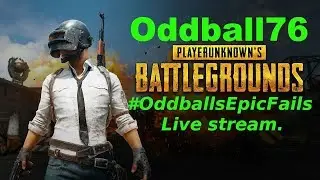PUBG Players Unknowns BattleGrounds Solo #OddballsEpicFails Live stream.