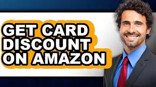 How to Get Card Discount on Amazon (Only Way)
