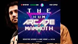 Arcade vs Mammoth vs The Hum (Dimitri Vegas & Like Mike MTV 2018 Mashup) [Mashmello1987 Remake]