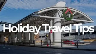 Holiday Travel Tips - December 2024