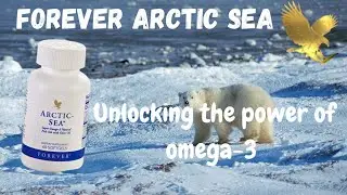 Forever Arctic sea|Forever living products|power of omega-3|shubha@forever|9049889519