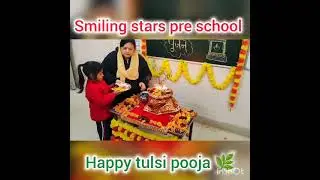 #tulsi mata pooja #smilingstars#preschool#Indian culture