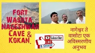 Fort Vasota & Nageshwar via Chiplun (Chorvne)