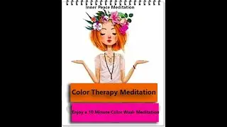 Color Therapy Meditation| Meditation with Color| Color Healing Meditation|Inner Peace Meditation