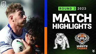 NRL Highlights | NRL 2023 | Canterbury-Bankstown Bulldogs v Wests Tigers | Match Highlights