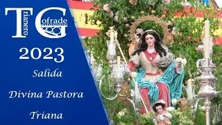 [4K] Salida de la Divina Pastora de Triana 2023