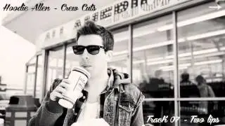 Hoodie Allen - Two Lips