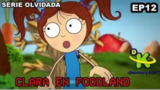 SERIE OLVIDADA o PERDIDA de DISCOVERY KIDS: CLARA EN FOODLAND