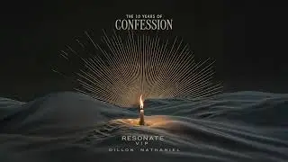Dillon Nathaniel - Resonate VIP