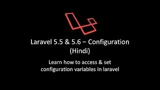 Laravel 5.5 - Configuration in Hindi