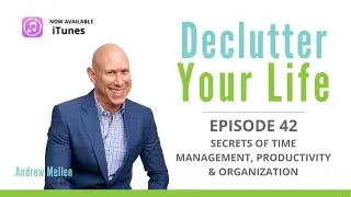 Secrets of time management, productivity & organization