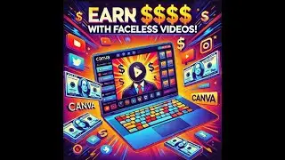 Make Money by Making Faceless Videos using Canva!  (Beginner Friendly)