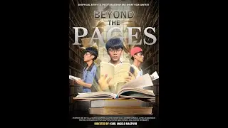 BEYOND THE PAGES | SHORT FILM