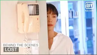 Behind The Scenes of EP15 & EP16 | Lost | iQiyi K-Drama