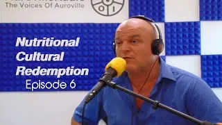 Nutritional Cultural Redemption Radio Show With Krishna McKenzie Episode 6