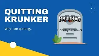 Quitting krunker....