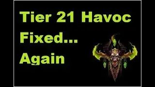 Tier 21 Demon Hunter Fixed... Again