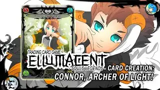 Ellumacent Souls Legends TCG 2022 Card Creation Connor #12 Timelapse Homemade TCG