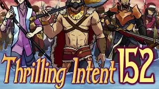 BIG WAR Part 39 - Thrilling Intent EP 152