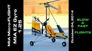 RC Gyrocopter - SLOW FLY - FAST FLY! MIA EZ&trade; Gyro 1.25 RC Autogyro Oct 04, 2014 Flight