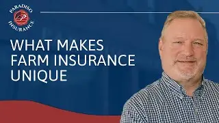 What Makes Farm Insurance Unique | Paradiso Insurance