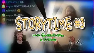📒 STORY TIME 📒 episode 3 - with GreenCream & Friends