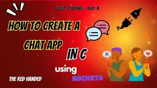 Chat application in C using sockets in windows | Daily Coding day 8 | The Redhanded Tamil