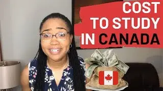 Canadian Study Permit Application - Cost Breakdown