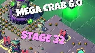BOOM BEACH MEGA CRAB 6.0 | STAGE 32