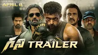 Ghani Official Trailer | Vreun Tej Ghani Official Trailer | Ghani Songs | S Thama | Varun Tej