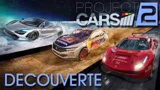 Project Cars 2 - Découverte (PS4 Pro)