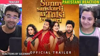 Pakistani Couple Reacts To Sunny Sanskari Ko Tulsi Kumari Trailer | Varun D | Janhvi | Sanya | Rohit