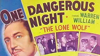 10. The Lone Wolf  |  One Dangerous Night  |  1943