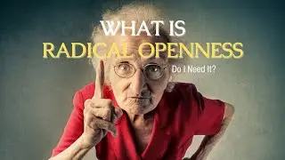 Improve Your Relationships with Radical Openness #rodbt #dbt