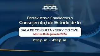 Entrevistas a Candidatos a Consejero(a) de Estado de la Sala de Consulta y Servicio Civil