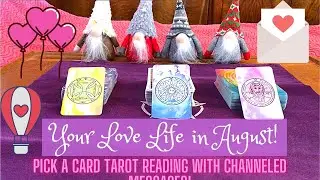 💌Your Love Life in August 2021 with Channeled Messages! ☀️ Pick a Card Tarot/Charms/Dice Reading 💜