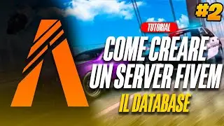 COME CREARE UN SERVER FIVEM di GTA RP! 🎮 | #2 DATABASE e FRAMEWORK  - TUTORIAL 2025