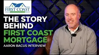 From Small Beginnings to Mortgage Mastery: The Story Behind First Coast Mortgage