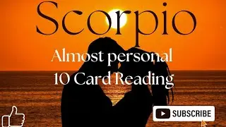 ALMOST PERSONAL ❤️ 10 Card Love Reading #scorpio#love#Insights#healing#balance