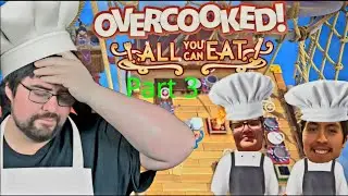 This Is How To lose A 3 Star Rating : Overcooked! All you can eat Part 3