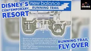 Disney's Contemporary Resort Running Trail Flyover