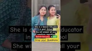 Special Educator & D.Ed || Your Doubts#motivation #specialeducation #specialeducator #teacher #deled