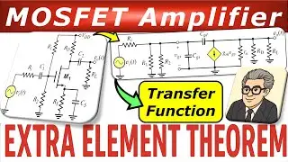 MOSFET Amplifier Transfer Function 🚀 High-Frequency Response💡Middlebrook&rsquo;s Extra Element Theorem 👍🎯