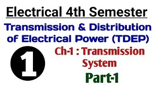 #1 TDEP | Electrical 4th Semester | Ch-1 Transmission System @PolytechnicPathshala