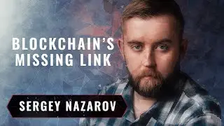 Solving the Oracle Problem: Blockchain&rsquo;s Missing Link | Sergey Nazarov