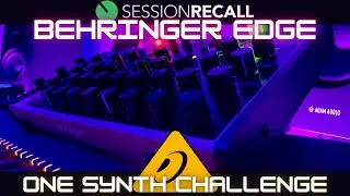 Behringer Edge Mad Techno One Synth Challenge (with Session Recall)  @session-recall @behringer