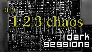 DarkSessions // 013 - 1-2-3-chaos